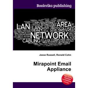  Mirapoint Email Appliance Ronald Cohn Jesse Russell 