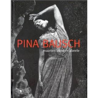 Pina Bausch (French Edition) by Maarten Vanden Abeele ( Hardcover 