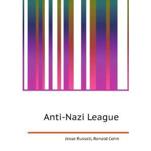  Anti Nazi League Ronald Cohn Jesse Russell Books