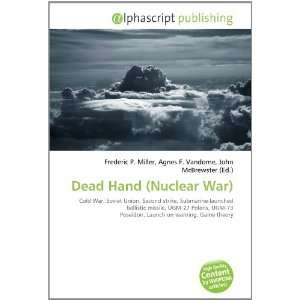  Dead Hand (Nuclear War) (9786134177146) Books