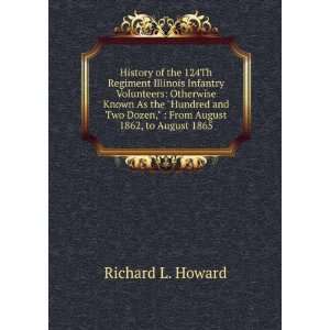  History of the 124Th Regiment Illinois Infantry Volunteers 