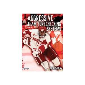  Jack Parker Aggressive Team Forechecking Systems (DVD 