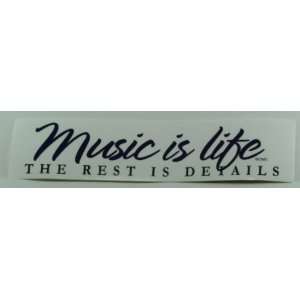  CMC Bumper Sticker Music Is Life The Rest Is Details   6 