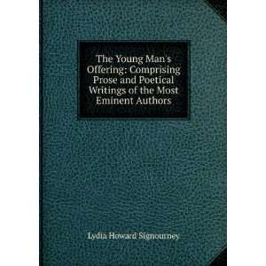 The Young Mans Offering Comprising Prose and Poetical Writings of 