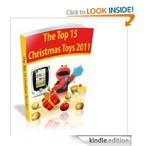 The Top 15 Christmas Toys 2011 Manikantha P  Kindle Store