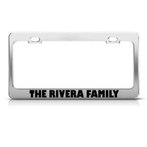  The Rivera Family Funny Metal license plate frame Tag 