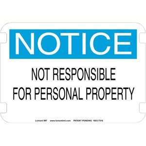 20 x 14 Standard Notice Signs  Not Responsible For Personal  