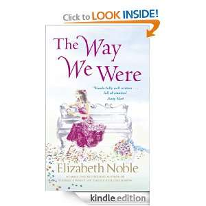 The Way We Were Elizabeth Noble  Kindle Store