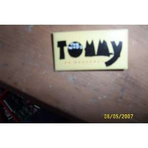  Broadways Tommy the Musical Pin 