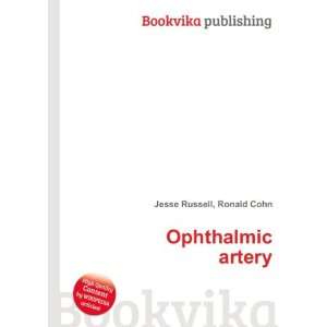  Ophthalmic artery Ronald Cohn Jesse Russell Books