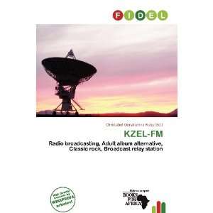  KZEL FM (9786200730589) Christabel Donatienne Ruby Books