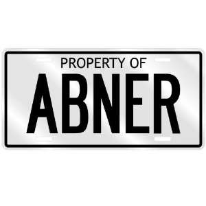  NEW  PROPERTY OF ABNER  LICENSE PLATE SIGN NAME