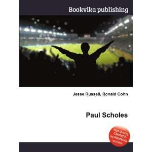  Paul Scholes Ronald Cohn Jesse Russell Books