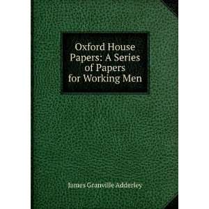   Series of Papers for Working Men James Granville Adderley Books