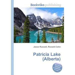  Patricia Lake (Alberta) Ronald Cohn Jesse Russell Books
