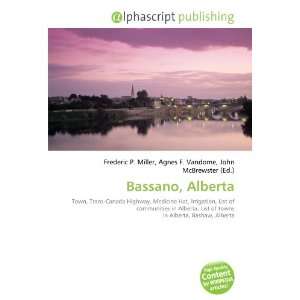  Bassano, Alberta (9786132715692) Books
