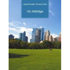  Vic Aldridge Ronald Cohn Jesse Russell Books