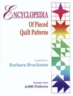   Encyclopedia of Pieced Quilt Patterns by Barbara 