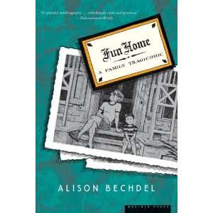  Fun Home A Family Tragicomic [Paperback] Alison Bechdel Books