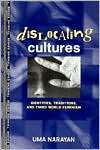 Dislocating Cultures Identities, Traditions and Third World Feminism 
