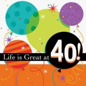  Life is Great 3 Ply 40th Birthday Lunch Napkins 16 Per 