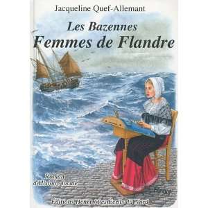    les bazennes t.2 ; femmes de Flandre (9782917698112) Books
