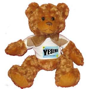  FROM THE LOINS OF MY MOTHER COMES YESENIA Plush Teddy Bear 