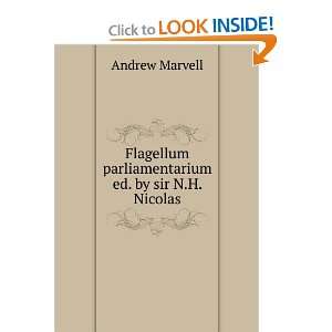   parliamentarium ed. by sir N.H. Nicolas. Andrew Marvell Books