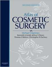 Atlas of Cosmetic Surgery with DVD, (1416036628), Michael S. Kaminer 