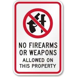  No Firearms Or Weapons Allowed On This Property (with 
