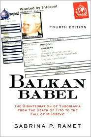 Balkan Babel, (0813339057), Sabrina Petra Ramet, Textbooks   Barnes 