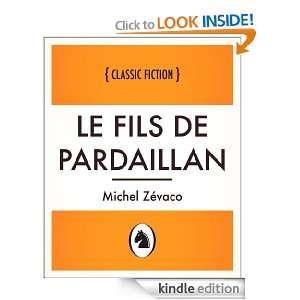 Le Fils de Pardaillan (Le Fils de Pardaillan, French Language Edition 