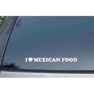  I Love Mexican Food Vinyl Decal Stickers 
