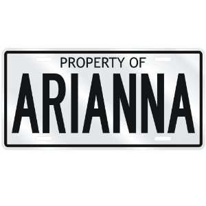  NEW  PROPERTY OF ARIANNA  LICENSE PLATE SIGN NAME