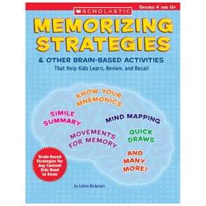  Valuable Memorizing Strategies & Other Brain By Scholastic 