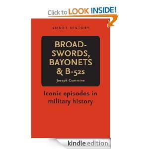 Broadswords, Bayonets and B 52s   Short History Series (Pocket History 