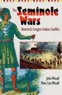 Floridas Seminole Wars 1817 1858, Florida (The Making of America 