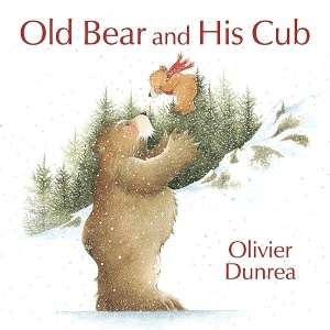 Old Bear and His Cub Olivier Dunrea