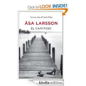 El camí fosc (Col·lecció classica) (Catalan Edition) Larsson Asa 