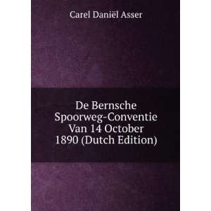   Van 14 October 1890 (Dutch Edition) Carel DaniÃ«l Asser Books