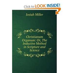   , The Inductive Method in Scripture and Science Josiah Miller Books