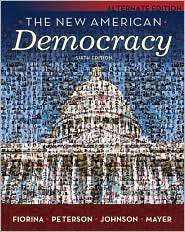 New American Democracy, the, Alternate Edition, (0205662943), Morris P 