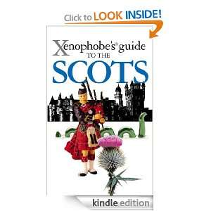 The Xenophobes Guide to the Scots (Xenophobes Guides   Oval Books 