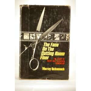   the Cutting Room Floor The Story of Movie and Television Censorship
