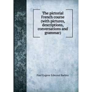   , conversations and grammar) Paul Eugene Edmond Barbier Books