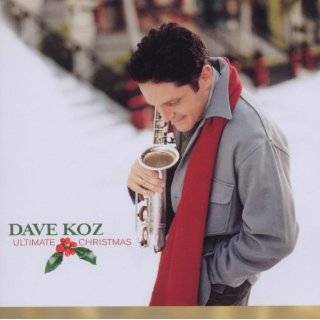 Ultimate Christmas Collection by Dave Koz ( Audio CD   2011)