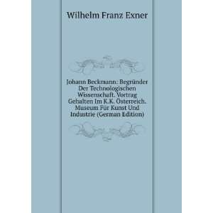   Kunst Und Industrie (German Edition) Wilhelm Franz Exner Books