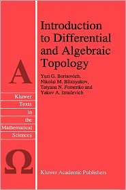 Introduction To Differential And Algebraic Topology, (079233499X), Yu 
