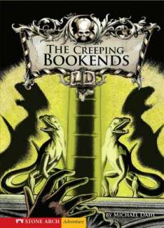   Creeping Bookends by Michael Dahl, Capstone Pr Inc 