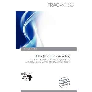  Ellis (London cricketer) (9786138411925) Harding Ozihel 